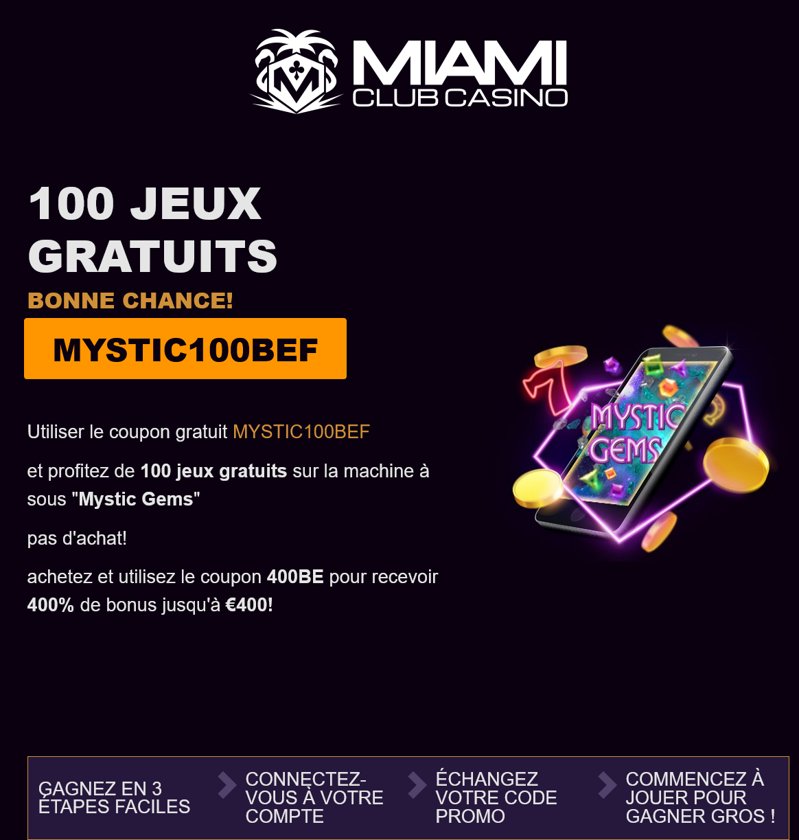 Miami Club 100 Free Spins
                                    (French)
